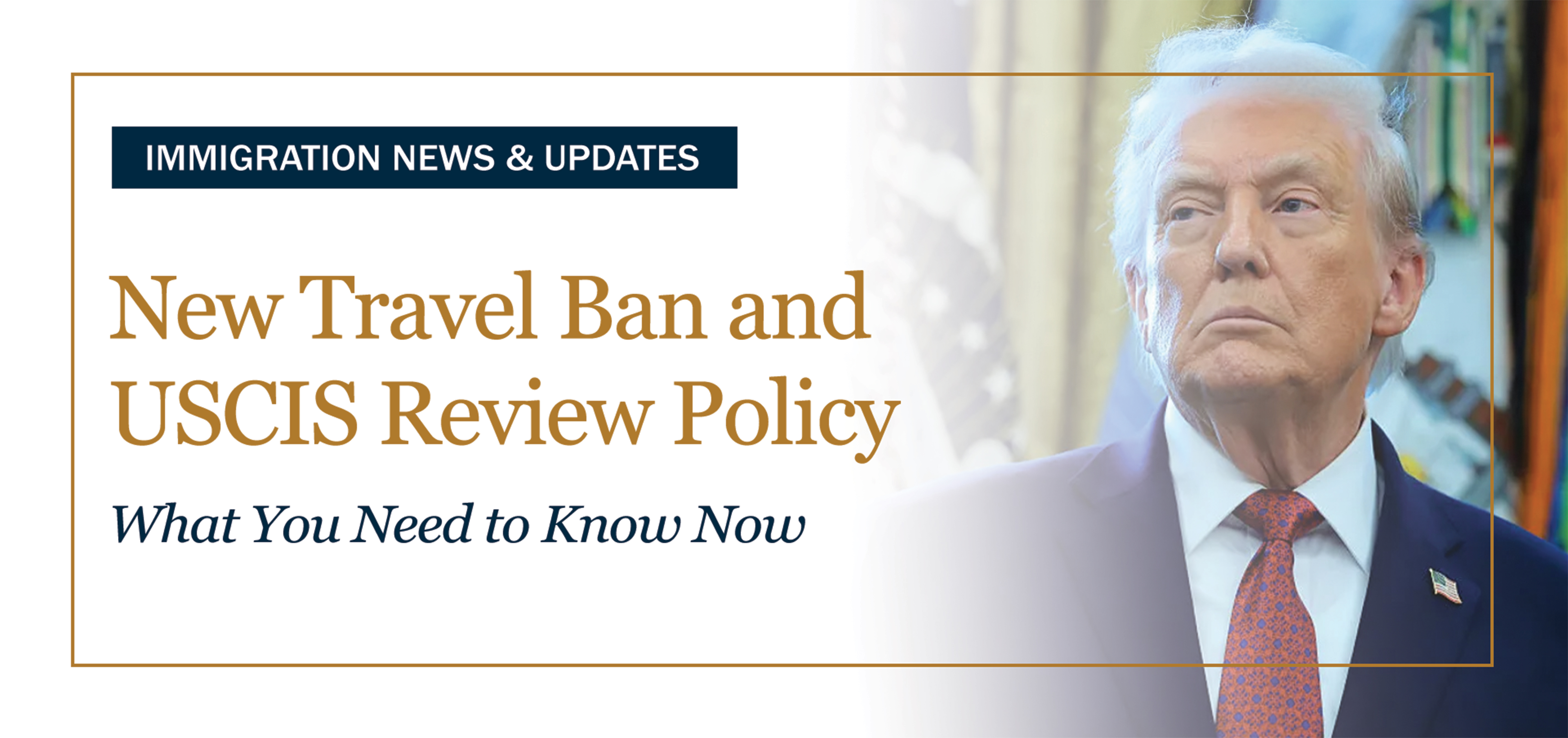 New 2026 Travel Ban and USCIS “Hold and Review” Policy: What This Means for Immigrants