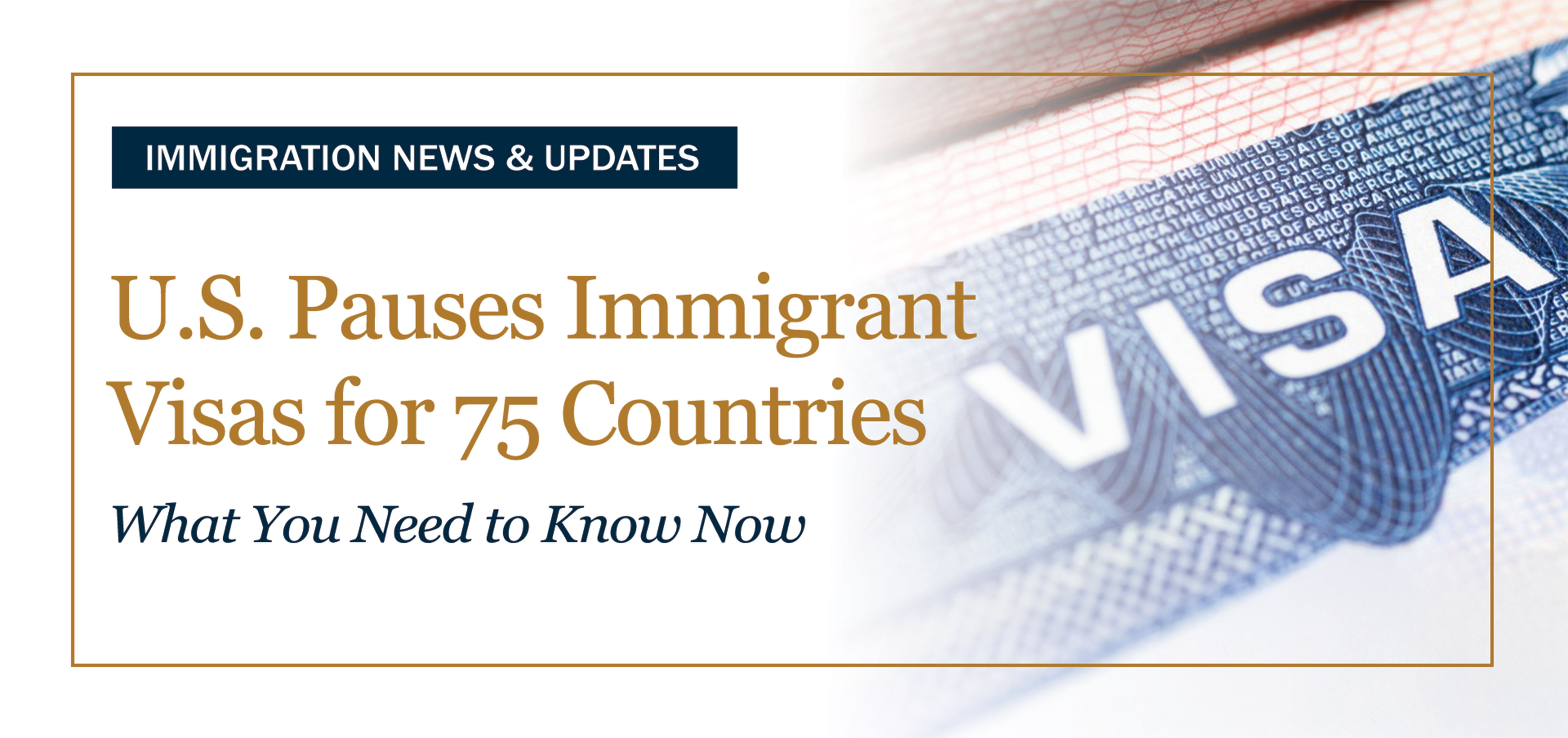 U.S. Pauses Immigrant Visas for 75 Countries