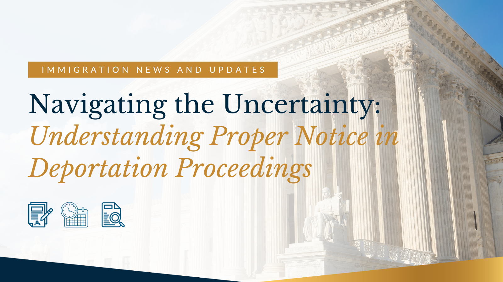 Navigating the Uncertainty: Understanding Proper Notice in Deportation Proceedings