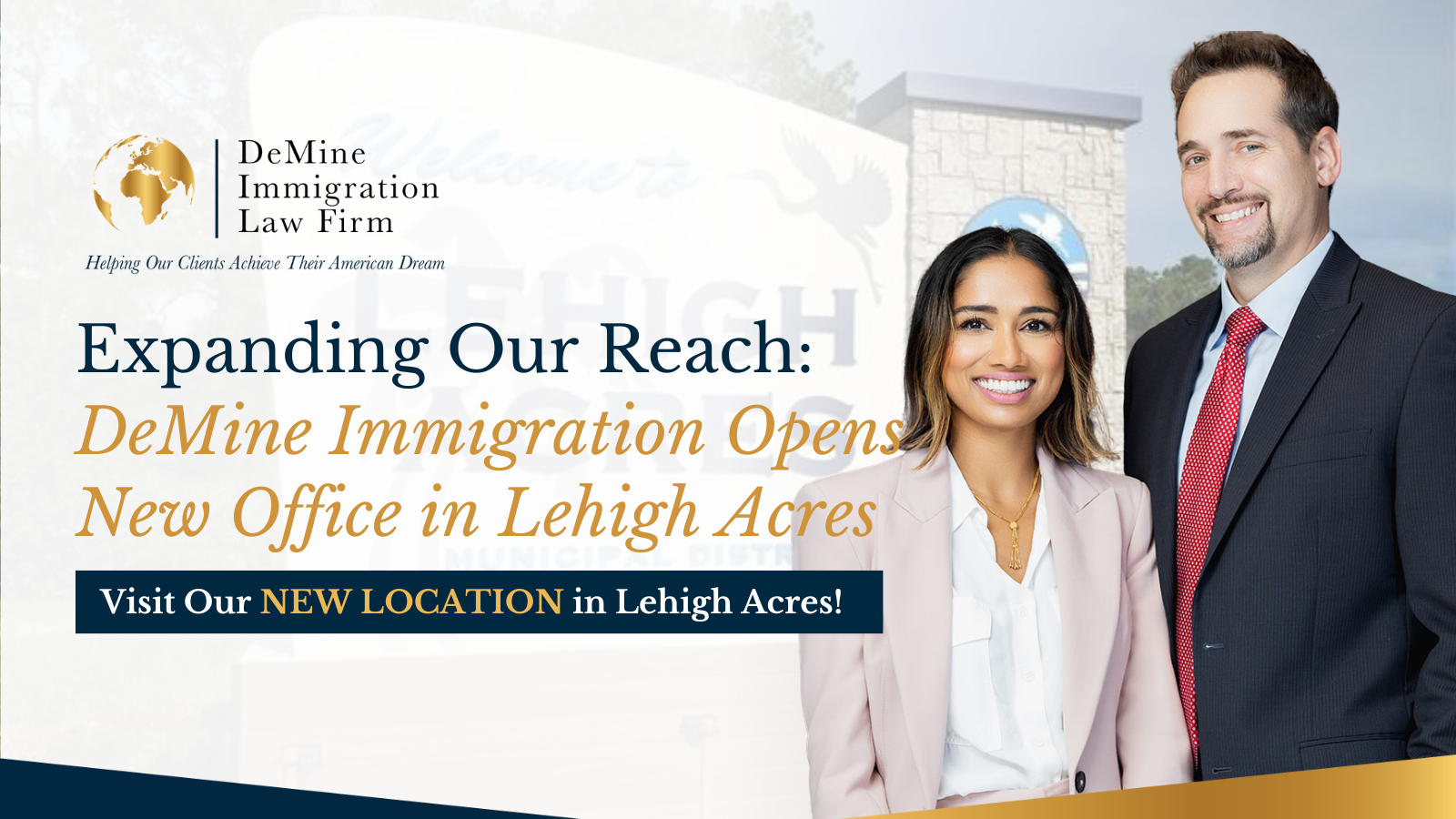 Expanding Our Reach: DeMine Immigration Opens New Office in Lehigh Acres, Florida!