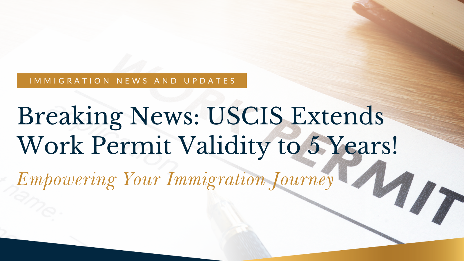 Breaking News: USCIS Extends Work Permit Validity to 5 Years!