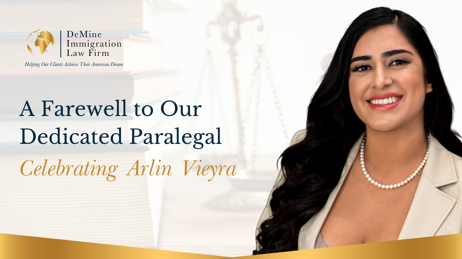 Embracing Change and Celebrating Achievements: A Farewell to Arlin Vieyra - DeMine Immigration Law Firm