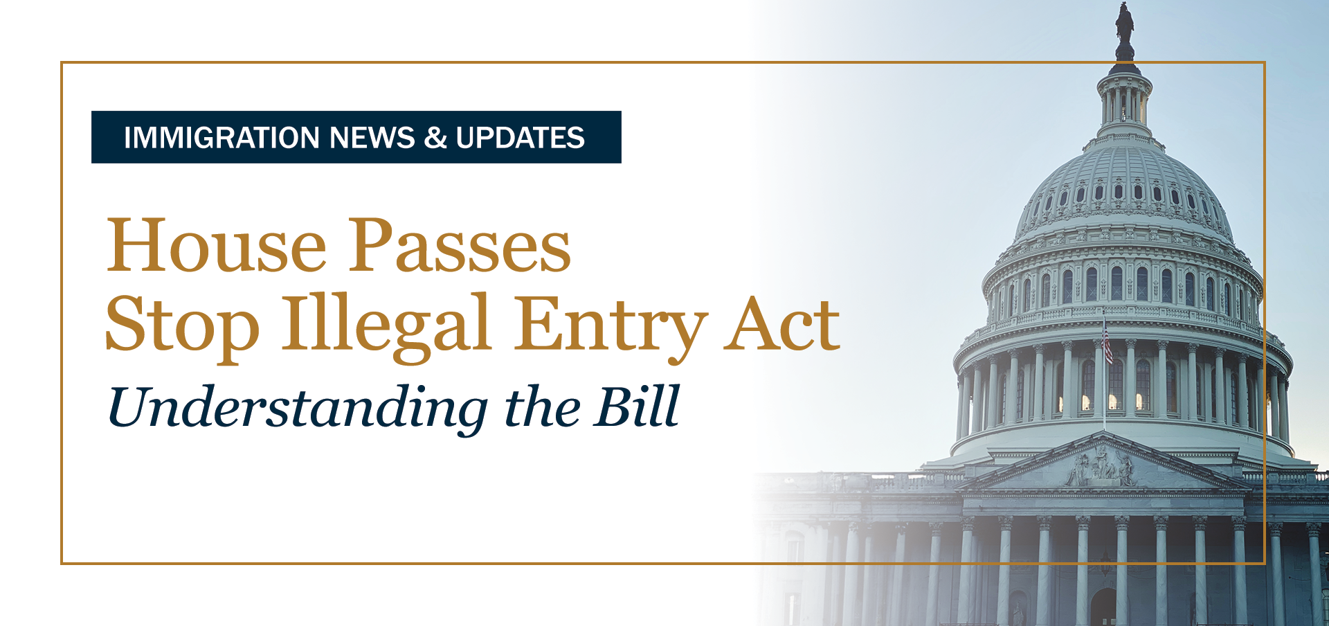 House Passes: Stop Illegal Entry Act