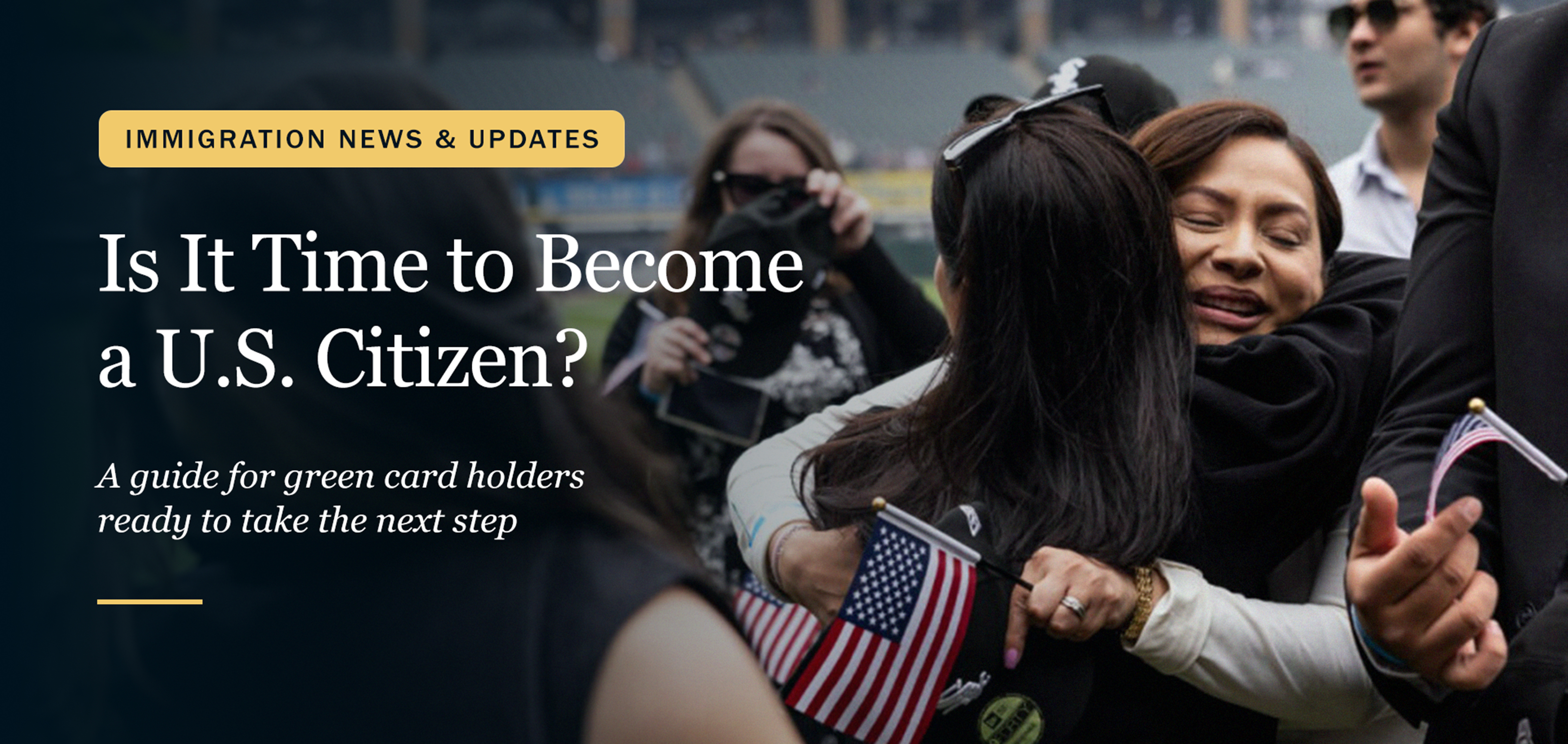 Why 2026 May Be the Most Important Year to Pursue U.S. Citizenship