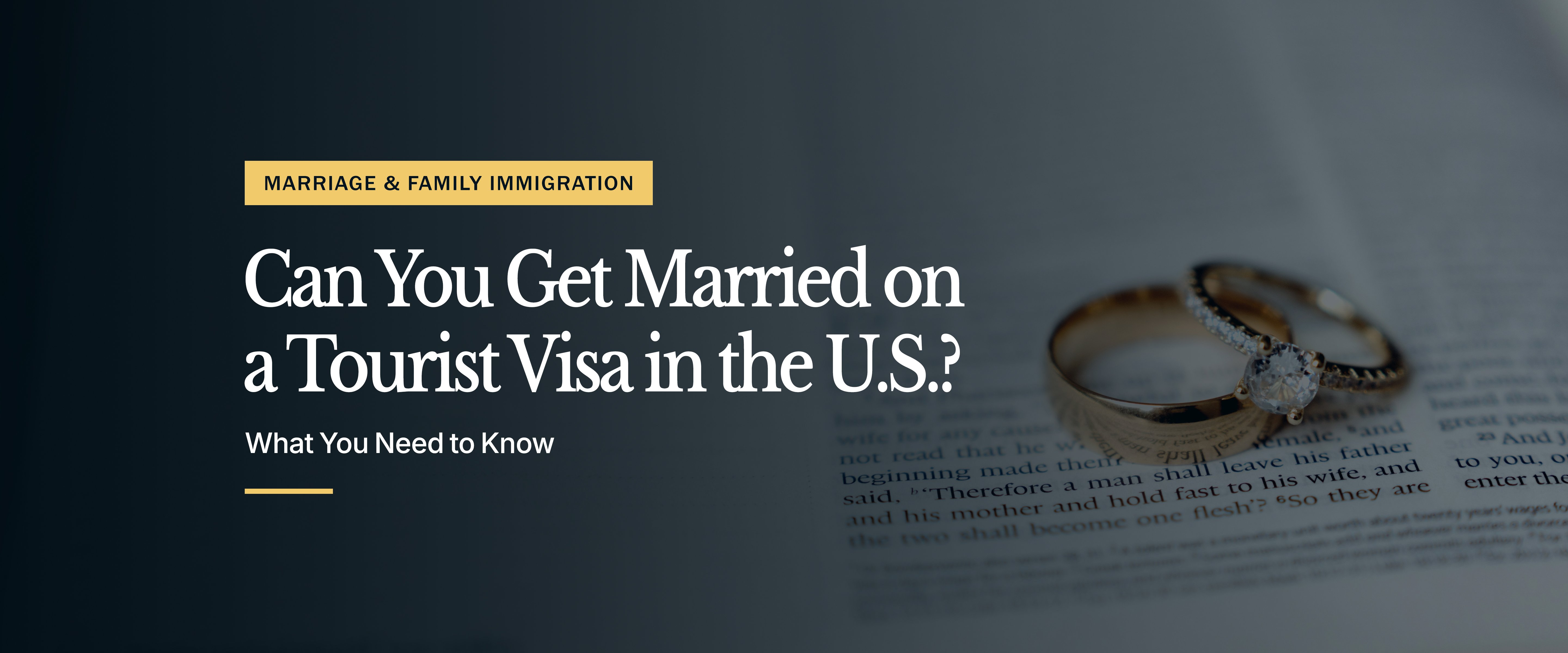 Can You Get Married on a Tourist Visa in the U.S.?